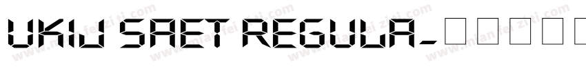 UKIJ Saet Regula字体转换